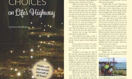 Endless Opportunities and Choices on Life’s Highway