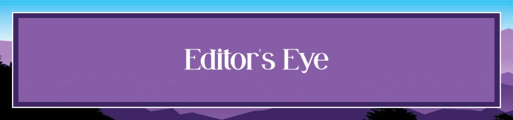 Editor's Eye