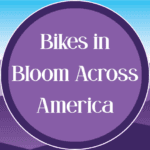Bikes in Bloom Across America
